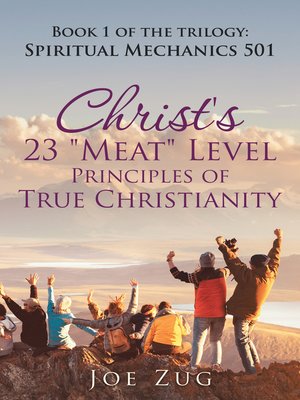 cover image of Christ's 23 "Meat" Level Principles of True Christianity